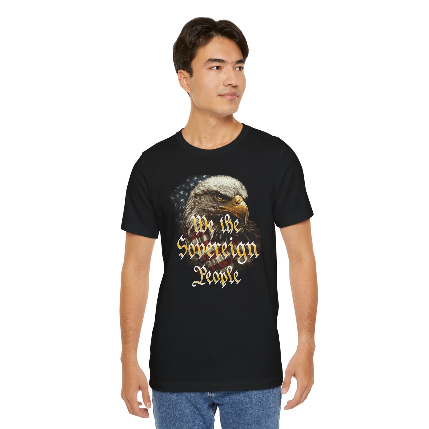 We the Sovereign People and American Bald Eagle, Text in Graduated Gold, on a Black or Navy Blue Shirt
