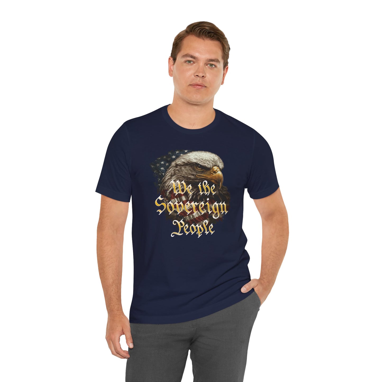 We the Sovereign People and American Bald Eagle, Text in Graduated Gold, on a Black or Navy Blue Shirt